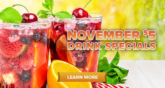 November $5 Drink Specials