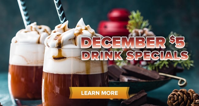 December $5 Drink Specials