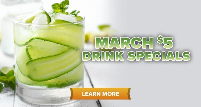 March $5 Drink Specials