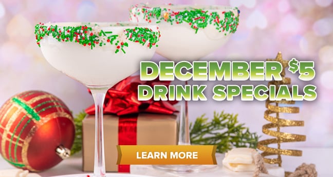 December $5 Drink Specials