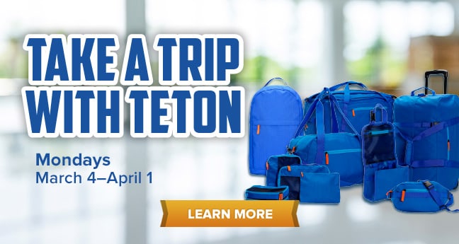 Take A Trip With Teton