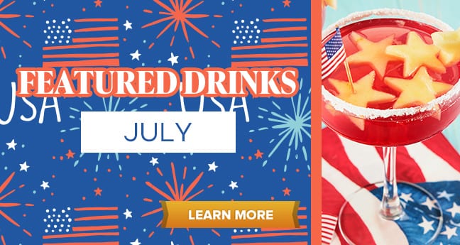Featured Drinks July
