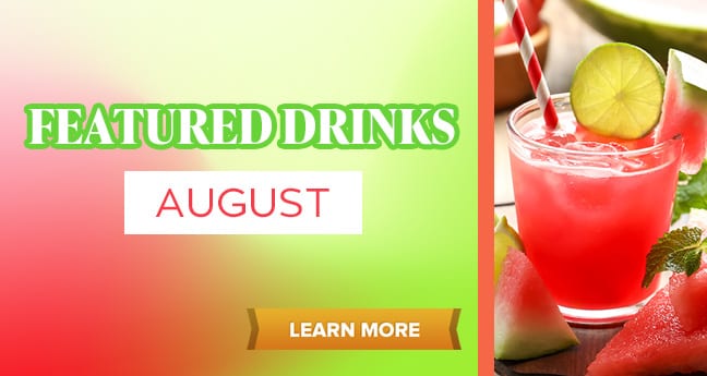 Featured Drinks August