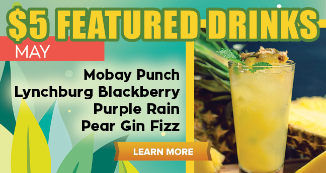 Featured Drinks May $5