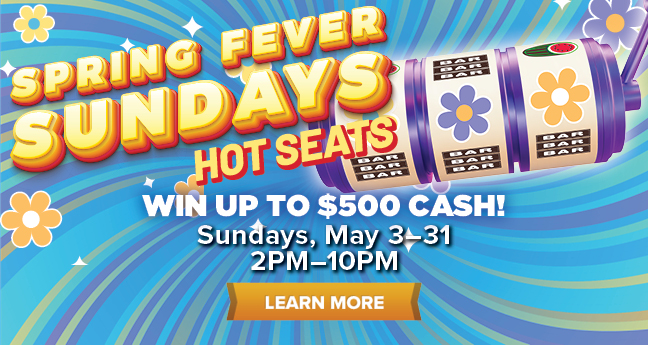 Spring Fever Sundays Hot Seats