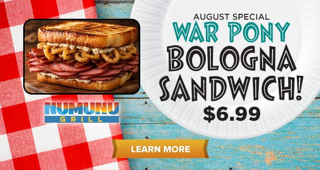 August Special War Pony Bologna Sandwich!